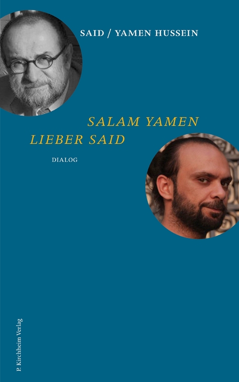 Salam Yamen - Lieber SAID - Yamen Hussein,  Said, Franziska Sperr, Cornelia Zetzsche