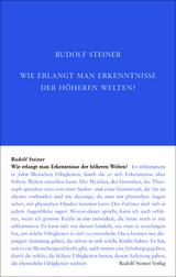 Wie erlangt man Erkenntnisse der höheren Welten? - Rudolf Steiner