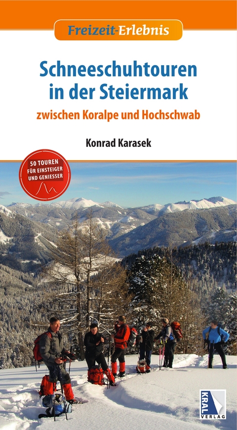 Schneeschuhtouren in der Steiermark - Konrad Karasek