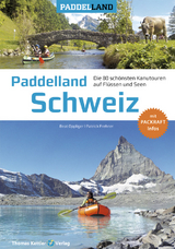 Paddelland Schweiz - Beat Oppliger, Patrick Frehner