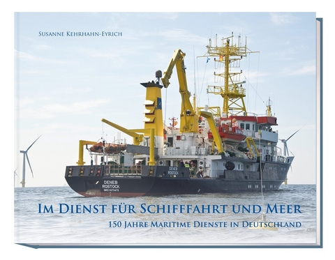 Im Dienst für Schifffahrt und Meer - Susanne Kehrhahn-Eyrich