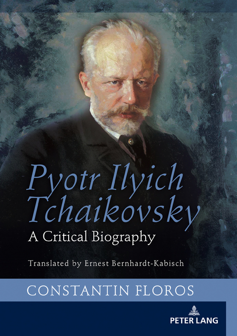 Pyotr Ilyich Tchaikovsky - Constantin Floros