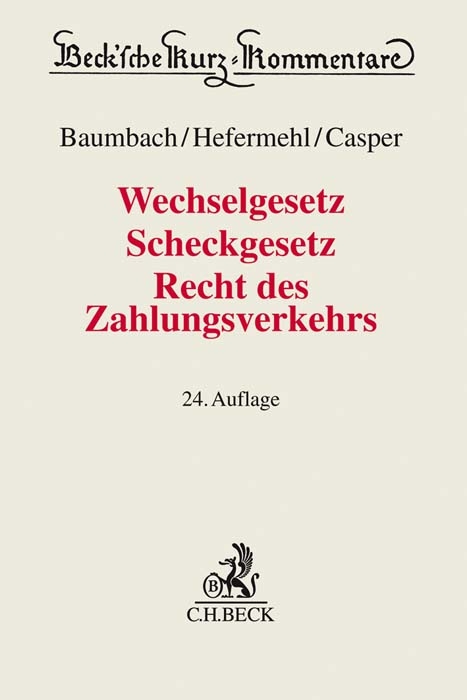 Wechselgesetz, Scheckgesetz, Recht des Zahlungsverkehrs - Matthias Casper