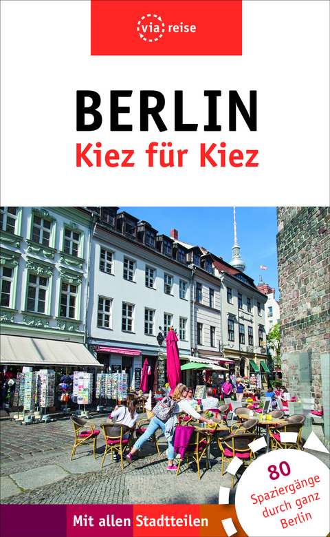 Berlin– Kiez für Kiez - Julia Brodauf