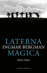 Laterna Magica - Bergman, Ingmar