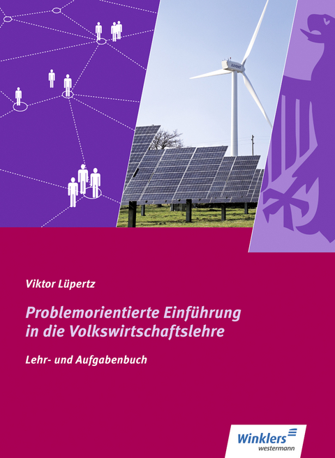 Problemorientierte Einführung in die Volkswirtschaftslehre - Viktor Lüpertz