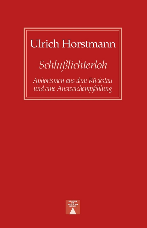 Schlußlichterloh - Ulrich Horstmann