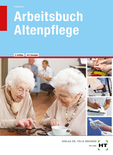 Arbeitsbuch mit eingetragenen Lösungen Arbeitsbuch Altenpflege - Heidi Fahlbusch