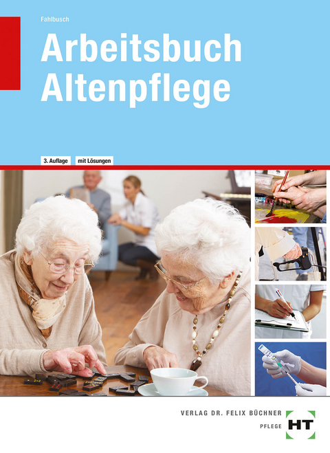 Arbeitsbuch mit eingetragenen Lösungen Arbeitsbuch Altenpflege - Heidi Fahlbusch