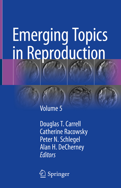 Emerging Topics in Reproduction - 