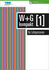 W & G kompakt 1 für Lehrpersonen - Ackermann, Nicole; Conti, Daniela; Isler, Irene; Baumann, Robert