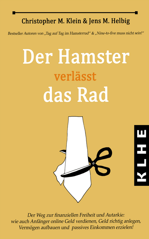 Der Hamster verlässt das Rad - Klein Christopher, Helbig Jens