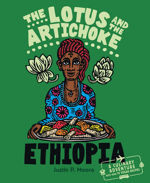 The Lotus and the Artichoke – Ethiopia - Moore Justin P.