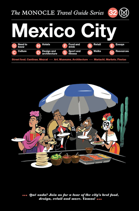 The Monocle Travel Guide to Mexico City - Joe Pickard