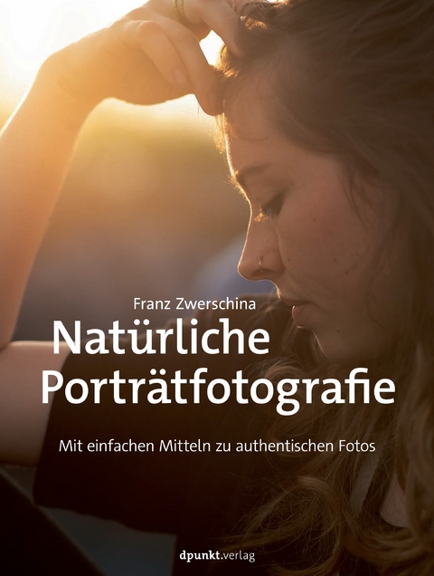 Natürliche Porträtfotografie - Franz Zwerschina