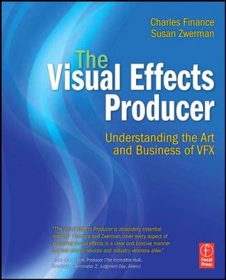 The Visual Effects Producer -  Charles Finance,  Susan Zwerman