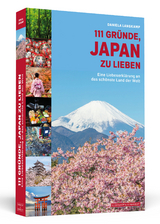 111 Gründe, Japan zu lieben - Daniela Langkamp