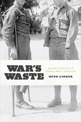 War's Waste -  Beth Linker