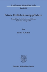 Private Rechtsbelehrungspflichten. - Sascha M. Giller