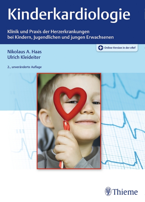 Kinderkardiologie - Nikolaus A. Haas, Ulrich Kleideiter