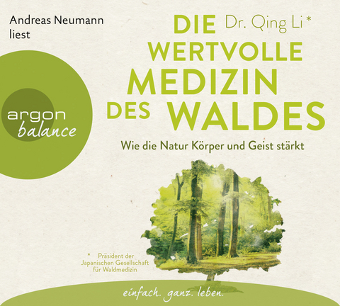 Die wertvolle Medizin des Waldes - Qing Li