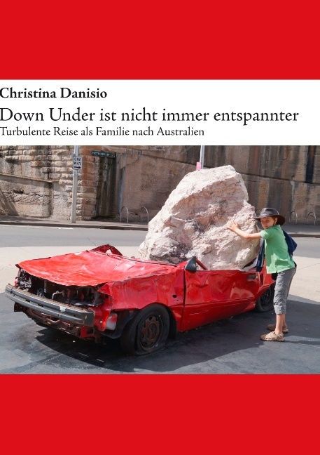 Down Under ist nicht immer entspannter - Christina Danisio