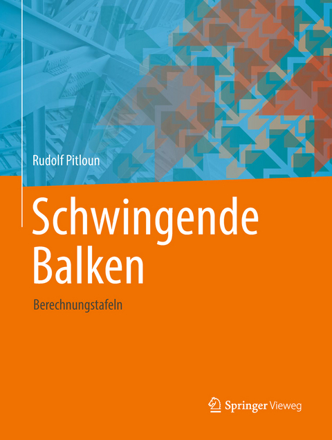 Schwingende Balken - Rudolf Pitloun