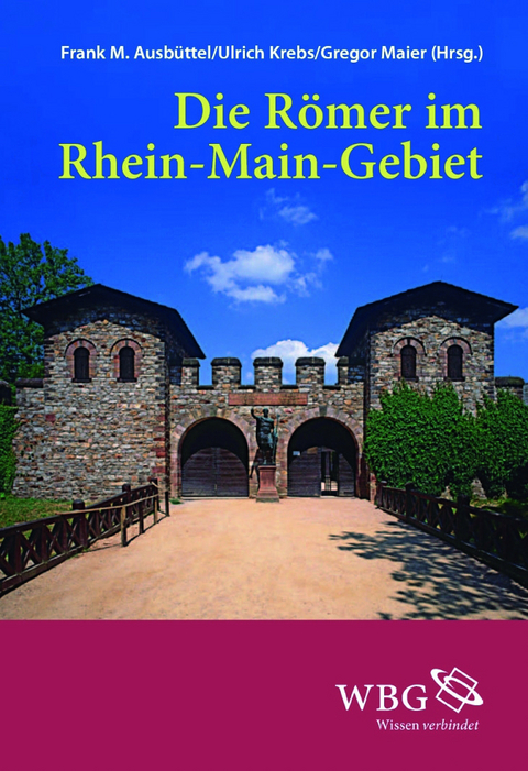 Die Römer im Rhein-Main-Gebiet - 