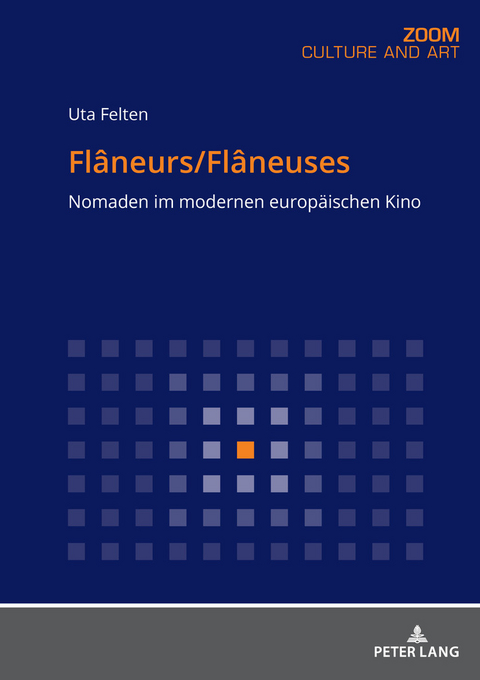 Flâneurs/Flâneuses - Uta Felten