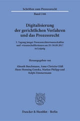 Digitalisierung der gerichtlichen Verfahren und das Prozessrecht. - 