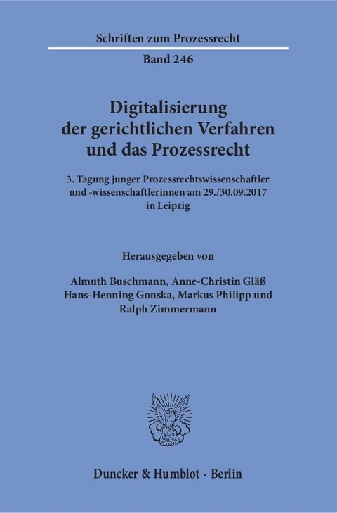 Digitalisierung der gerichtlichen Verfahren und das Prozessrecht. - 