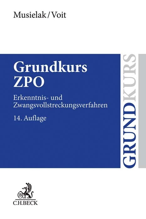 Grundkurs ZPO - Hans-Joachim Musielak, Wolfgang Voit