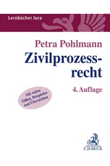 Zivilprozessrecht - Pohlmann, Petra