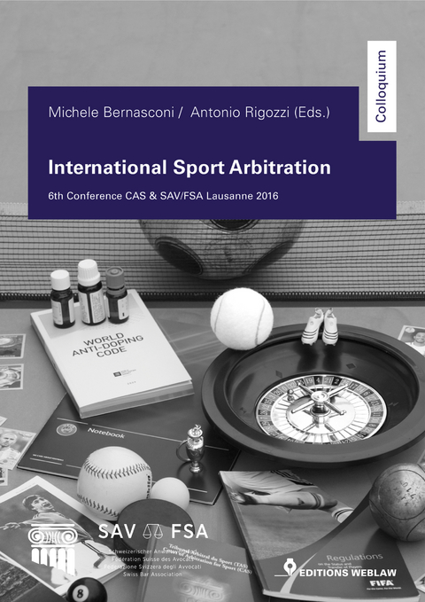 International Sport Arbitration - Efraim Barak, Michael J. Beloff, Michele A. R. Bernasconi, Ulrich Haas, Dennis Koolaard, Michael Lenard, Brent J. Nowicki, Pauline Pellaux, William Sternheimer, Mirjam Trunz