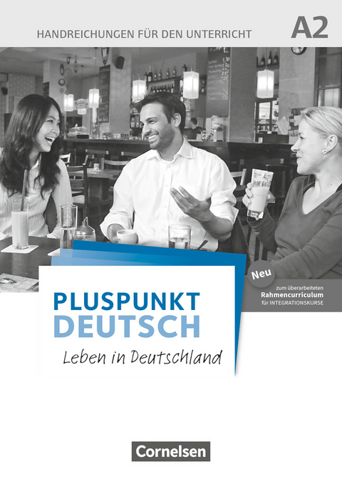 Pluspunkt Deutsch - Leben in Deutschland - Allgemeine Ausgabe - A2: Gesamtband - Friederike Jin, Joachim Schote