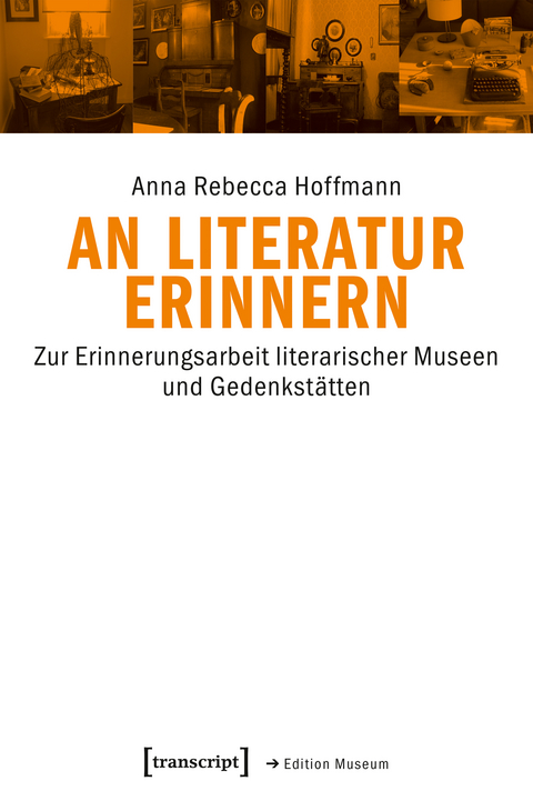 An Literatur erinnern - Anna Rebecca Hoffmann