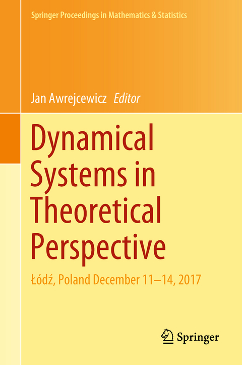 Dynamical Systems in Theoretical Perspective - 