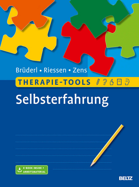 Therapie-Tools Selbsterfahrung -  Leokadia Brüderl,  Ines Riessen,  Christine Zens