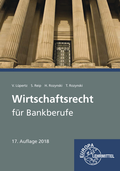 Wirtschaftsrecht für Bankberufe - Viktor Lüpertz, Stefan Reip, Herbert Rozynski, Tobias Rozynski