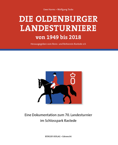 Die Oldenburger Landesturniere von 1949 bis 2018 - Harms Uwe, Teske Wolfgang