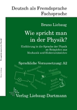 Wie spricht man in der Physik? - Bruno Liebaug