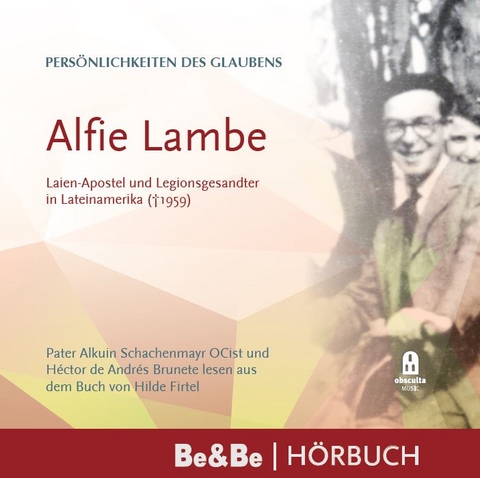 Persönlichkeiten des Glaubens: Alfie Lambe