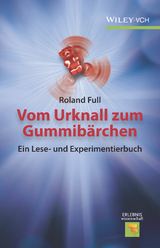 Vom Urknall zum Gummibärchen - Full, Roland