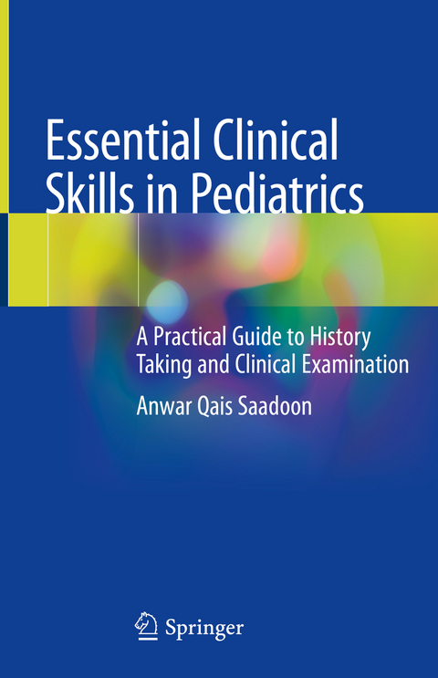 Essential Clinical Skills in Pediatrics - Anwar Qais Saadoon