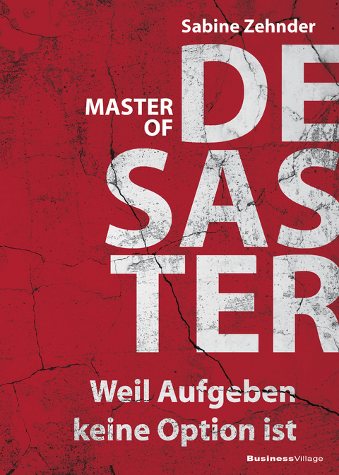 Master of Desaster - Sabine Zehnder