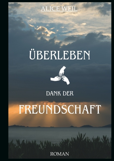 Überleben dank der Freundschaft - Lena Werdecker