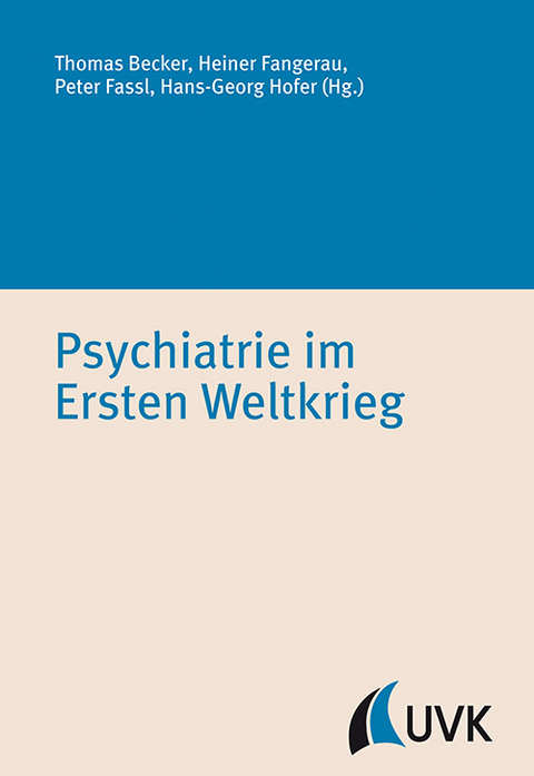 Psychiatrie im Ersten Weltkrieg