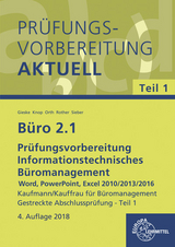 Büro 2.1 - Prüfungsvorbereitung aktuell Kaufmann/Kauffrau für Büromanagement - Gieske, Anita; Knop, Ellen; Orth, Peter; Rother, Gabriele; Sieber, Michael