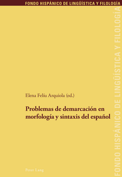 Problemas de demarcación en morfología y sintaxis del español - 