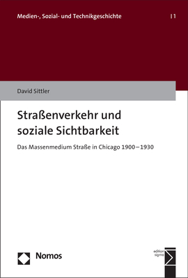 Straßenverkehr und soziale Sichtbarkeit - David Sittler